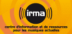 IRMA : Informations et Ressources pour les Musiques Actuelles